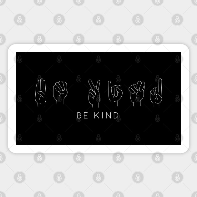 Be Kind - ASL Sign Language Sticker by Inspirit Designs